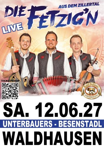 Entradas para DIE FETZIGE AUS DEM ZILLERTAL  |  URIG - ECHT - FE en 12.06.2027 - Comprar entradas